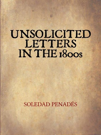 Unsolicited letters in the 1800s